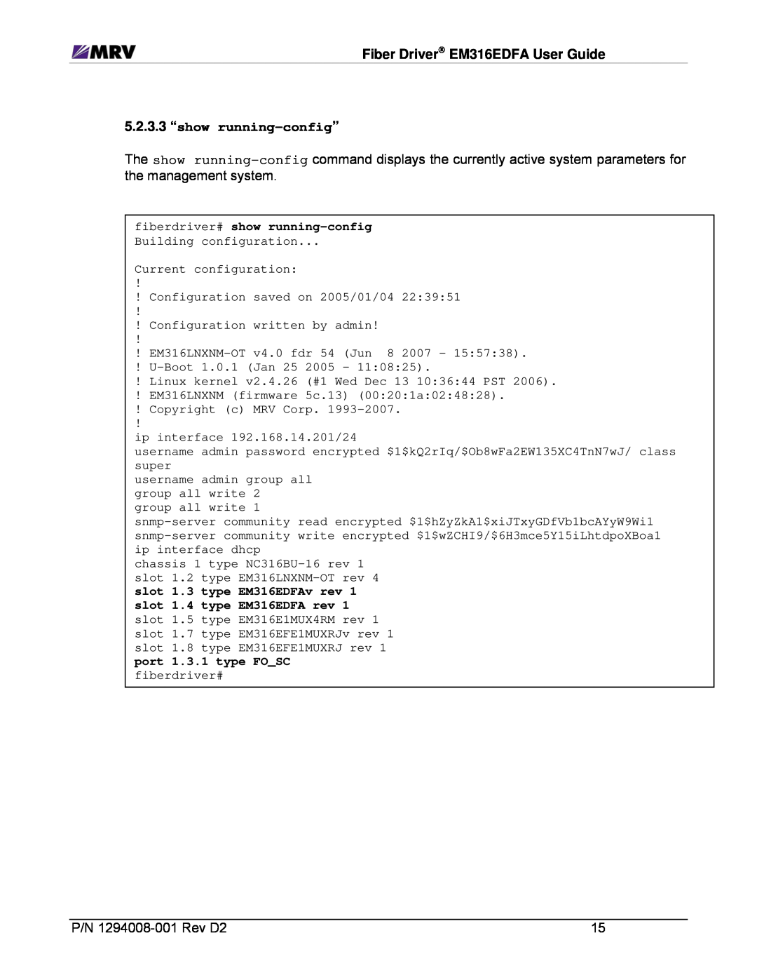 MRV Communications EM316EDFA-BR 5.2.3.3“show running-config”, P/N 1294008-001Rev D2, fiberdriver# show running-config 