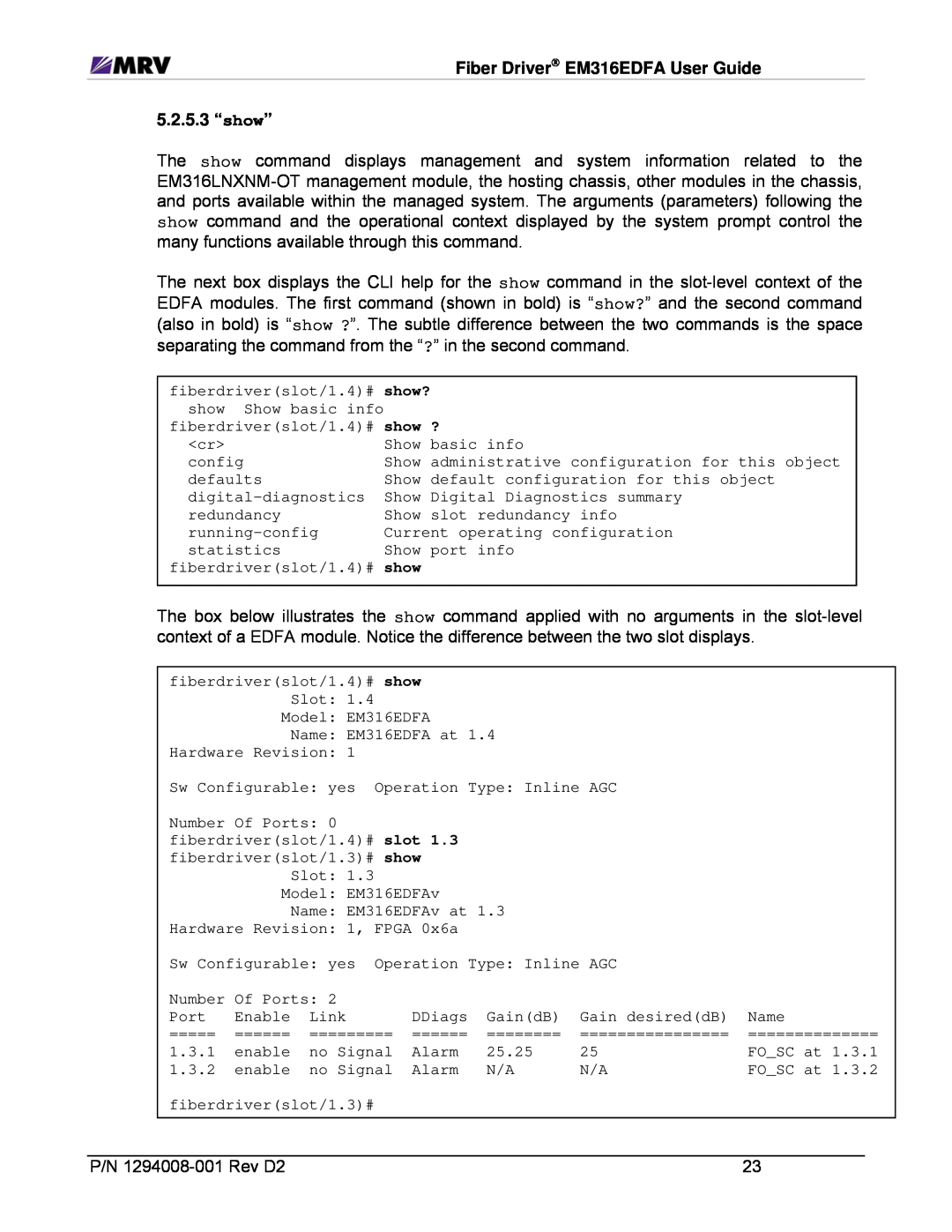 MRV Communications EM316EDFA-BR, EM316EDFA-LPR manual Fiber Driver EM316EDFA User Guide 5.2.5.3 “show” 