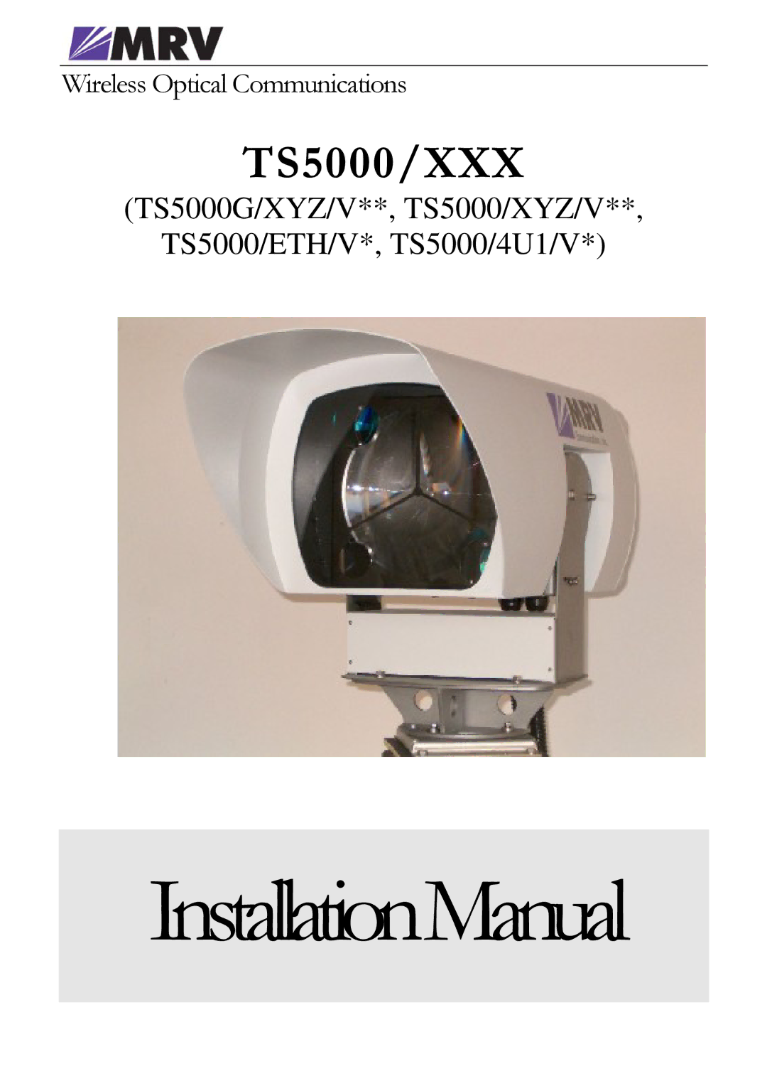 MRV Communications TS5000/ETH/V*, TS5000/XYZ/V**, TS5000/4U1/V*) installation manual InstallationManual 