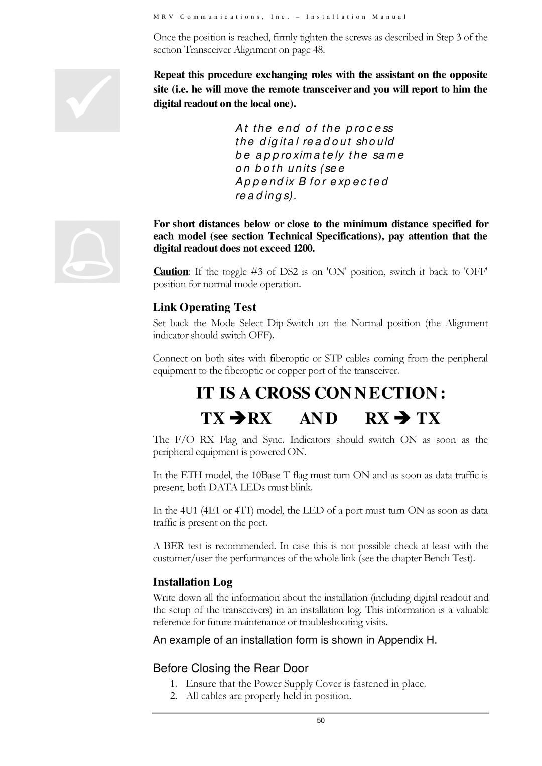 MRV Communications TS5000/ETH/V* Before Closing the Rear Door, An example of an installation form is shown in Appendix H 