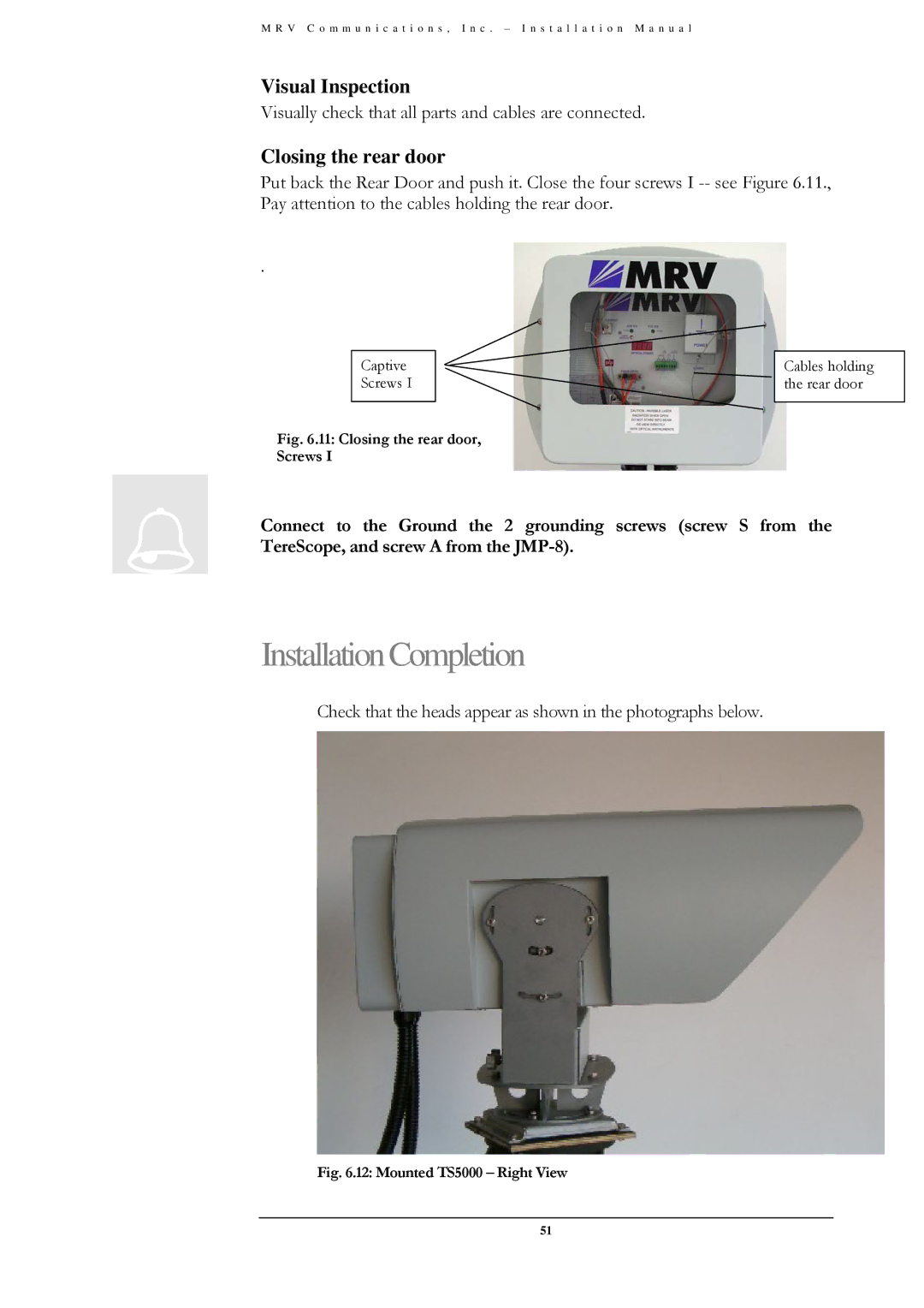 MRV Communications TS5000/4U1/V*), TS5000/XYZ/V** InstallationCompletion, Visual Inspection, Closing the rear door 