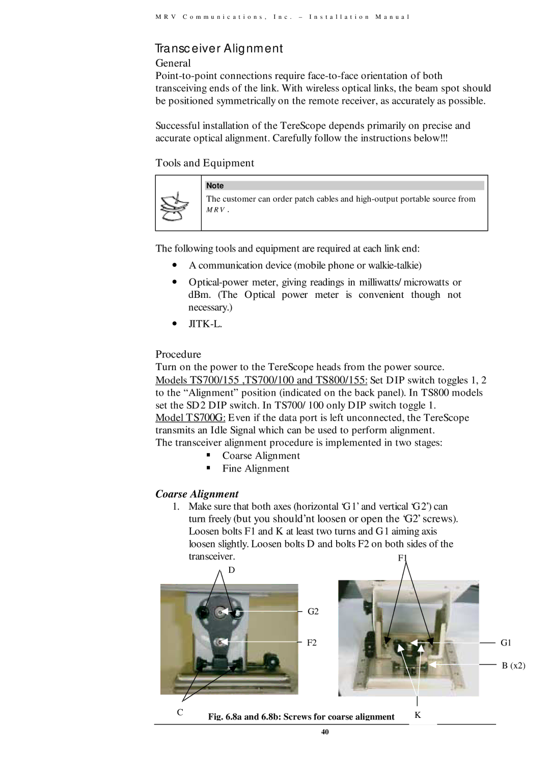 MRV Communications TS700/100, TS700/155, TS800/155, TS700/G Transceiver Alignment, General, Tools and Equipment, Procedure 