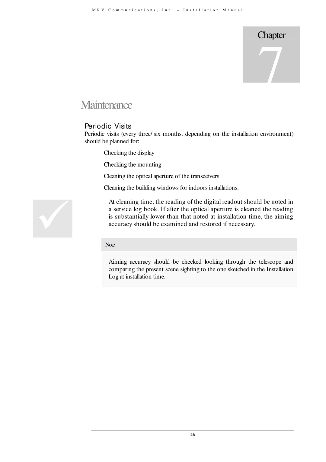 MRV Communications TS700/155, TS700/G Maintenance, Periodic Visits, Accuracy should be examined and restored if necessary 