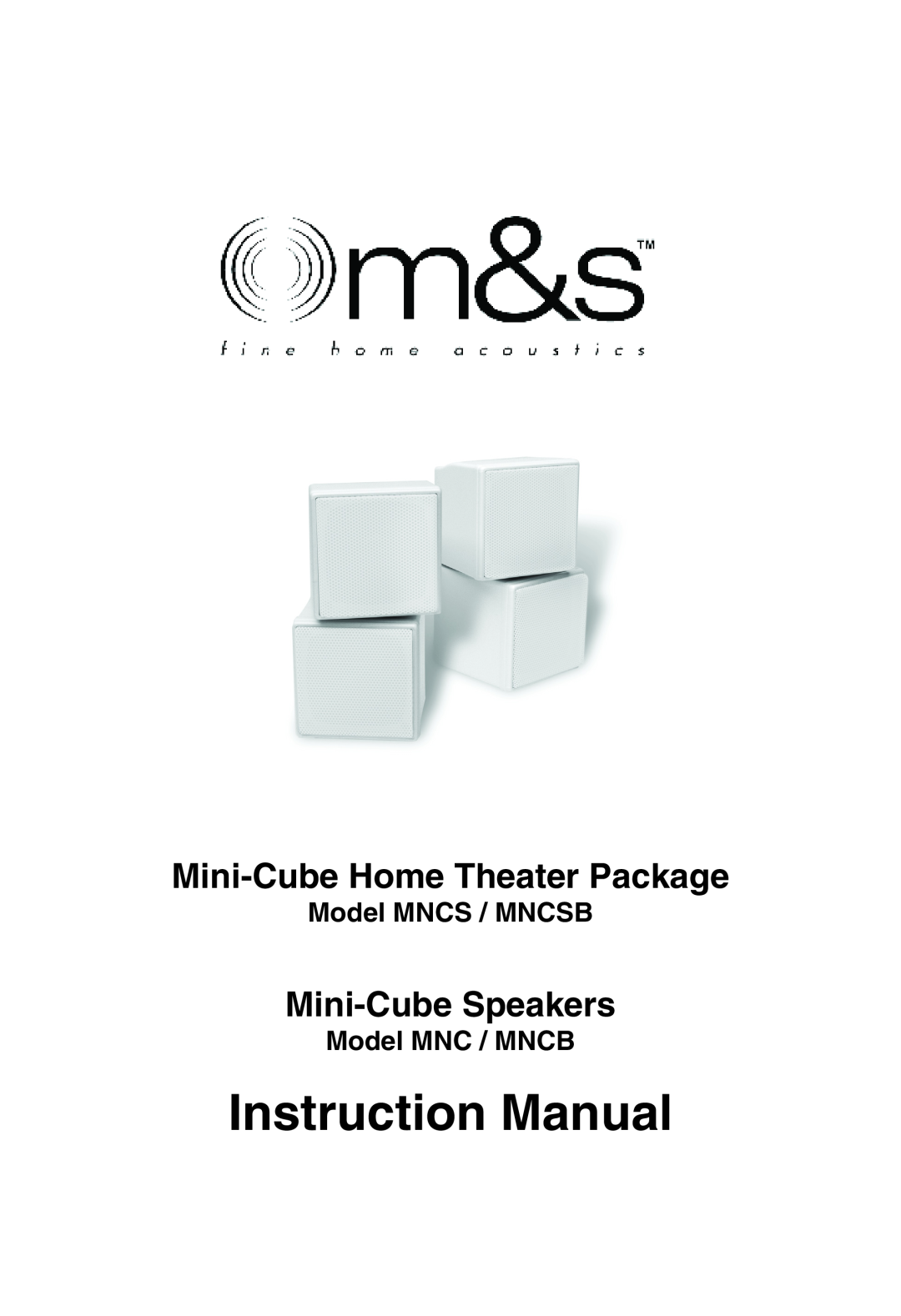 M&S Systems Home Theater System instruction manual Mini-CubeHome Theater Package, Mini-CubeSpeakers, Model MNCS / MNCSB 