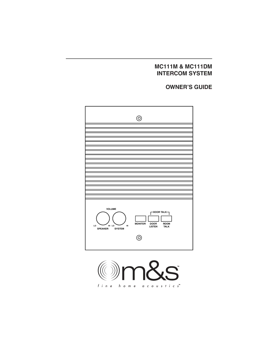 M&S Systems MC111DM, MC111M manual Intercom System OWNER’S Guide 