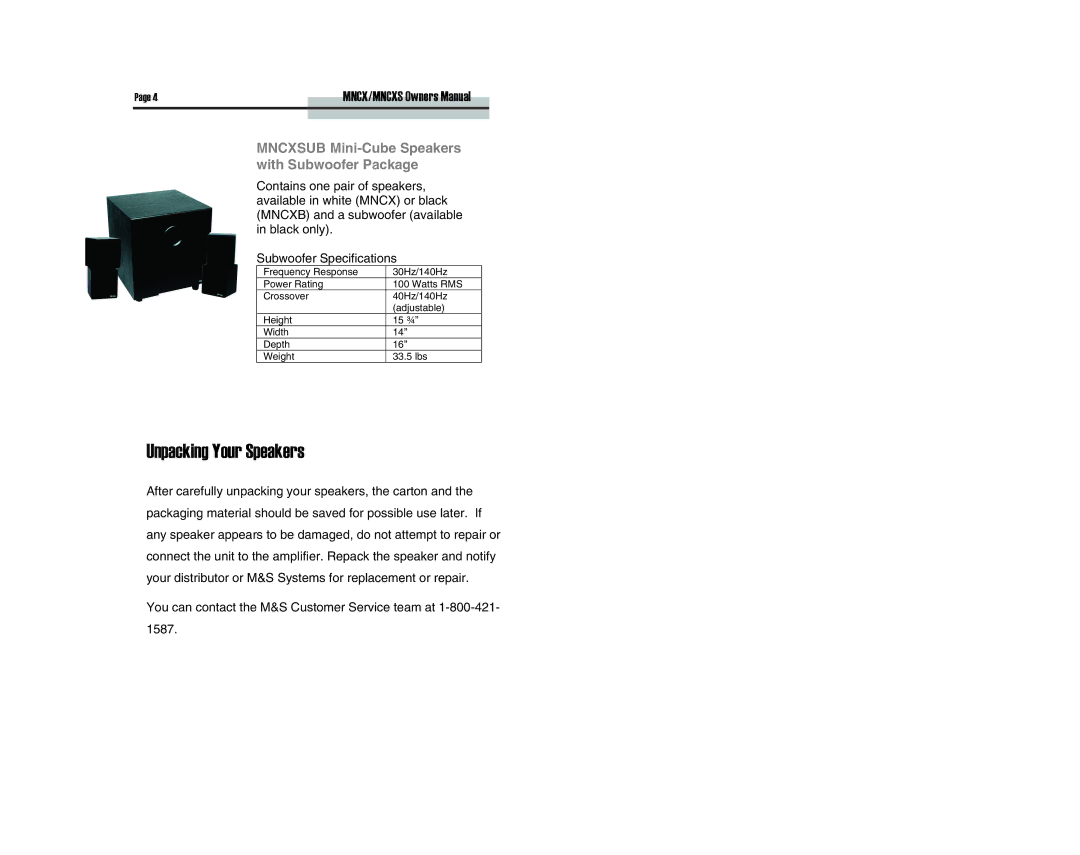 M&S Systems MNCXS owner manual Unpacking Your Speakers, Mncxsub Mini-Cube Speakers with Subwoofer Package 