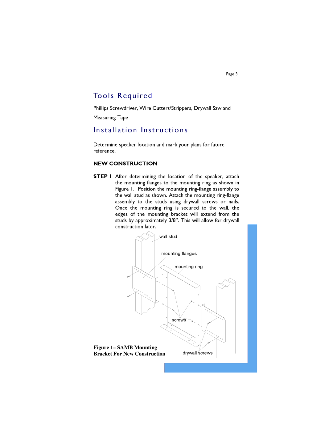 M&S Systems Speaker manual Tools R eq ui red, Installatio n Instruction s, NEW Construction 