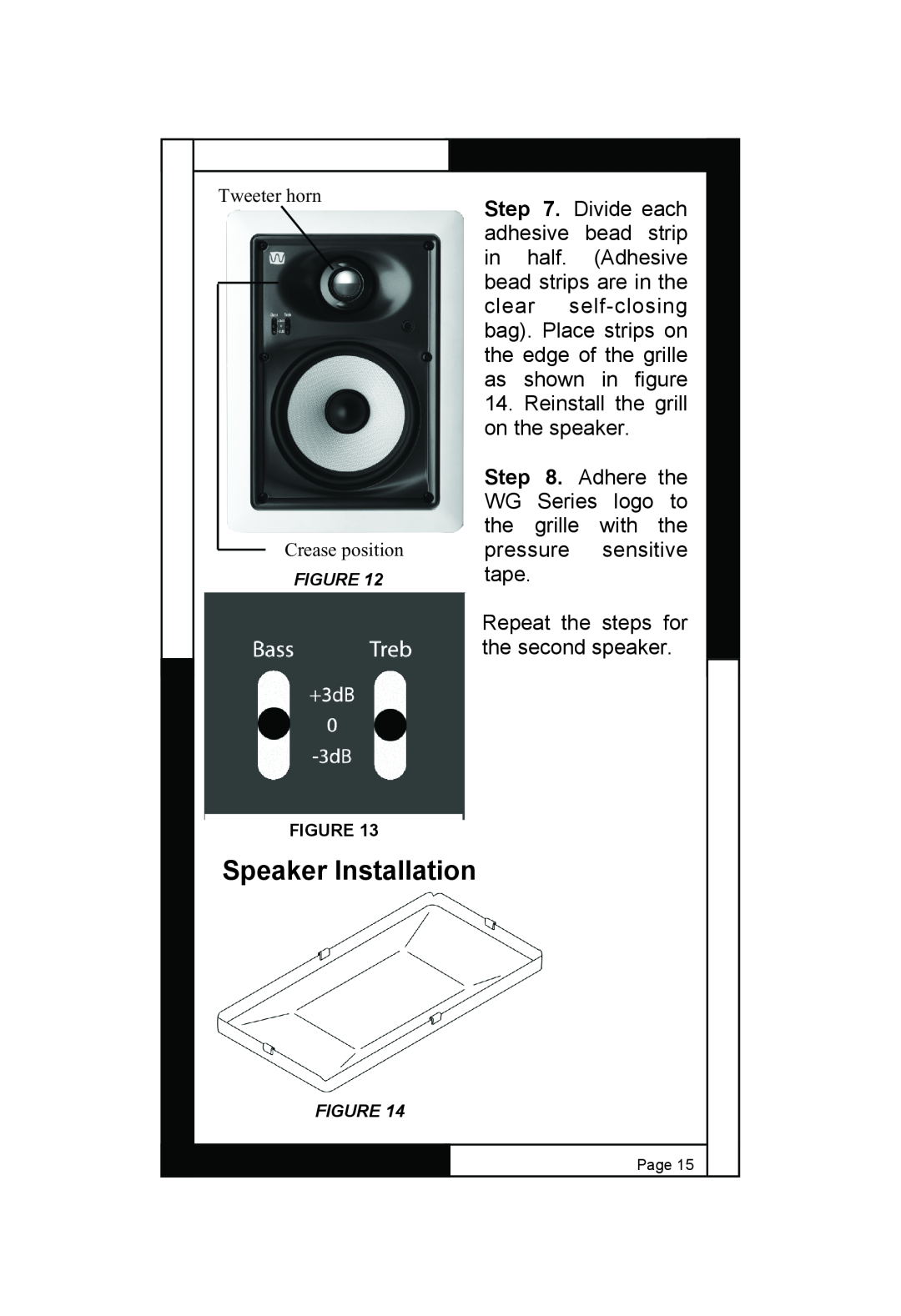 M&S Systems WG100W, WG150C, WG150W owner manual Speaker Installation, Tweeter horn Crease position 