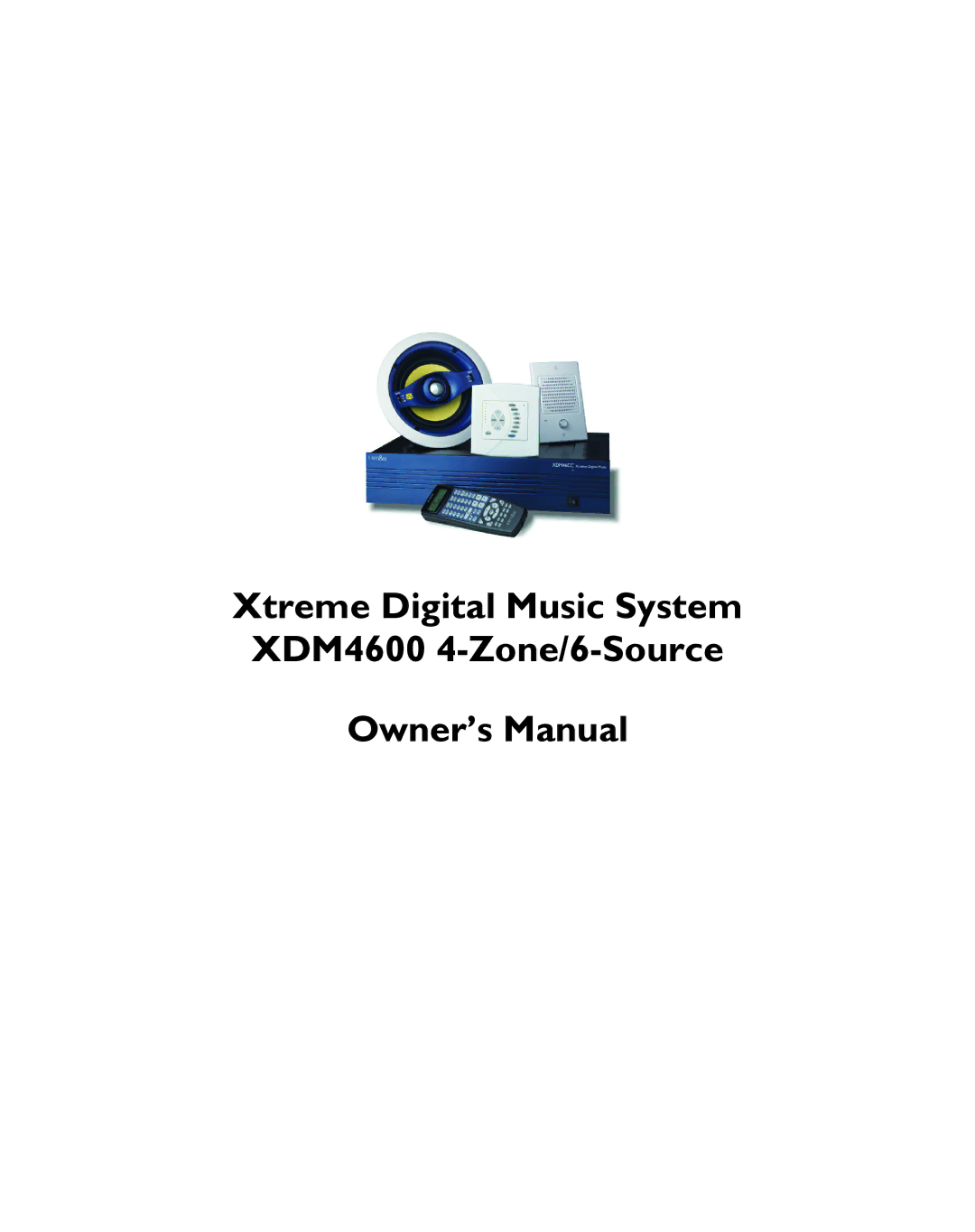 M&S Systems owner manual Xtreme Digital Music System XDM4600 4-Zone/6-Source 