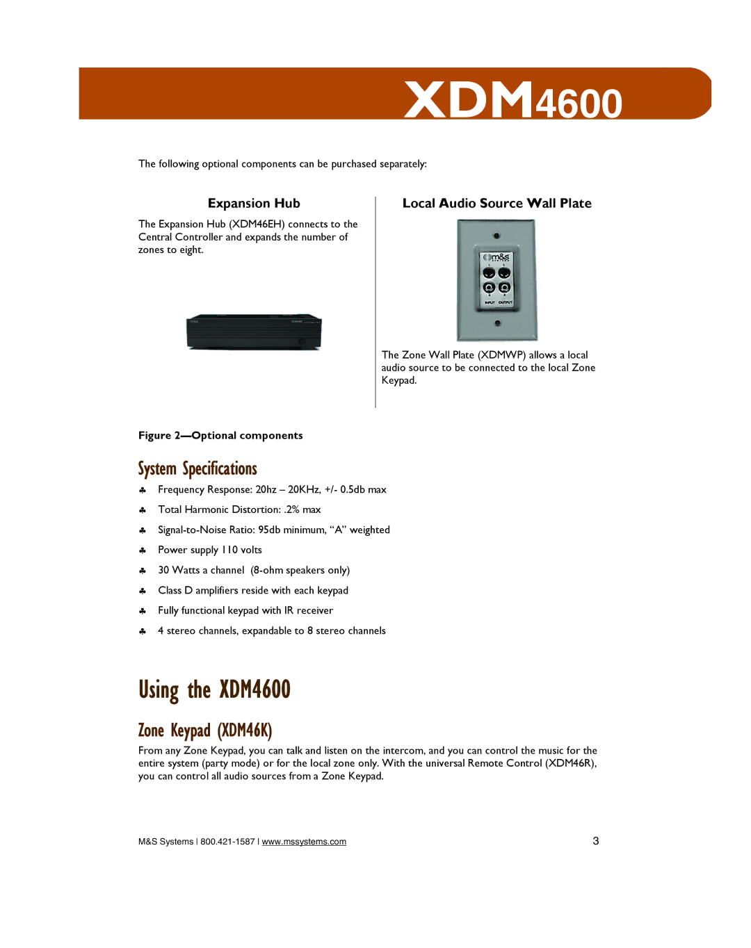 M&S Systems owner manual Using the XDM4600, System Specifications, Zone Keypad XDM46K 