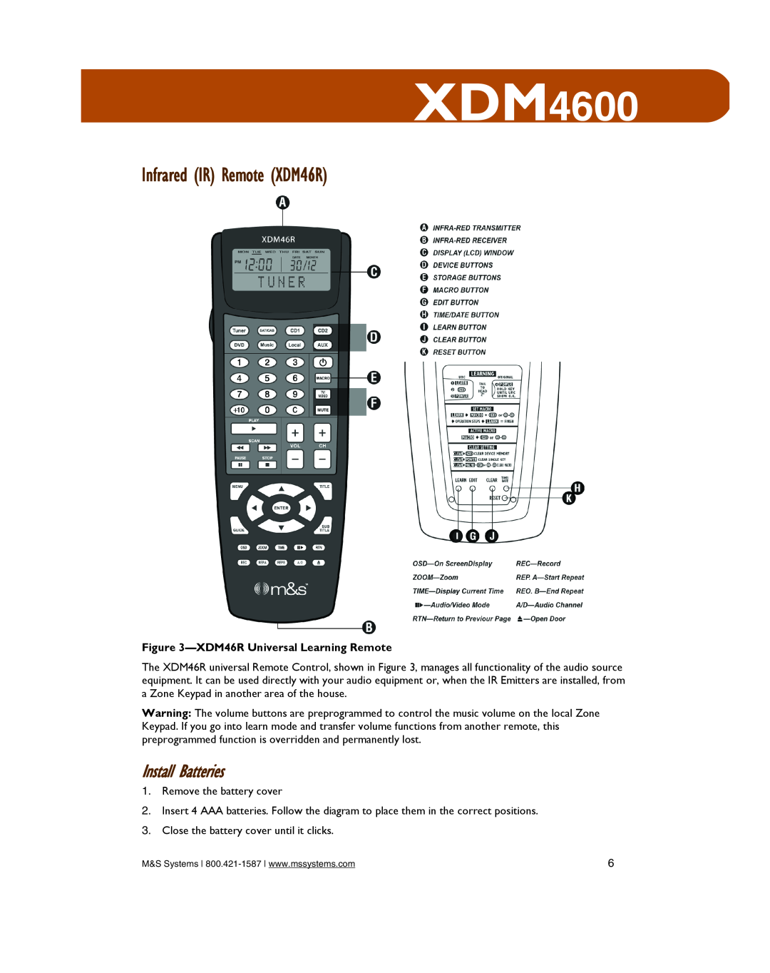 M&S Systems XDM4600 owner manual Infrared IR Remote XDM46R, Install Batteries, XDM46RUniversal Learning Remote 
