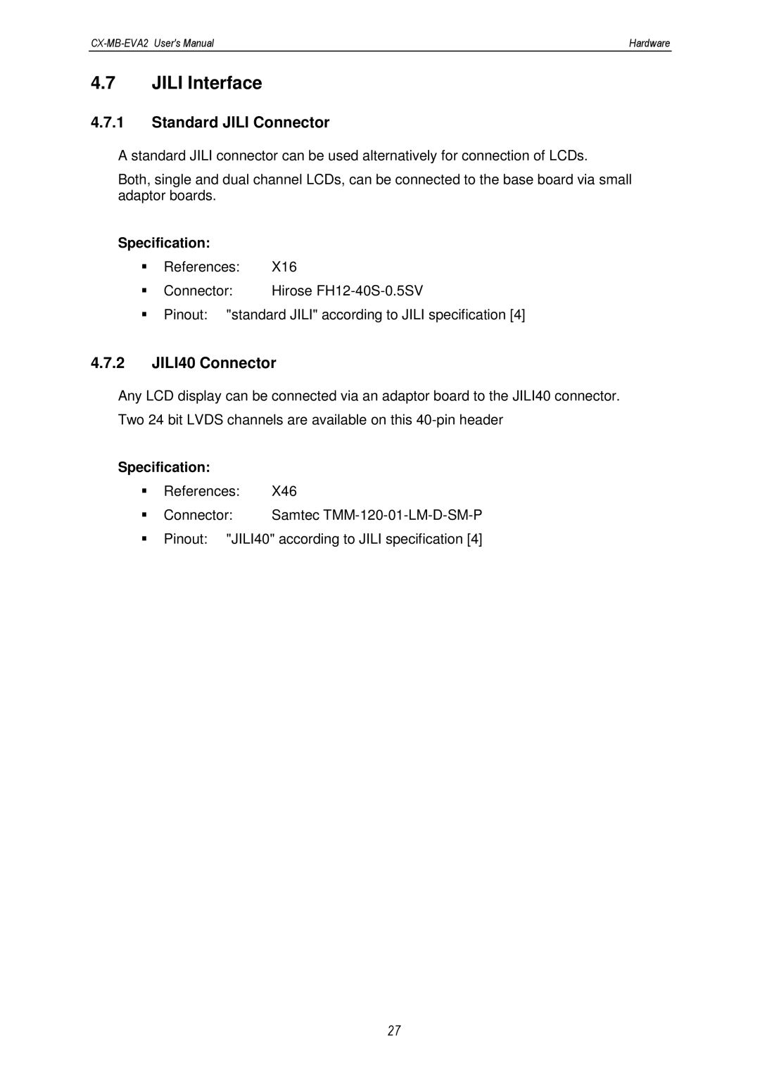 MSC CX-MB-EVA2 user manual Jili Interface, Standard Jili Connector, JILI40 Connector 