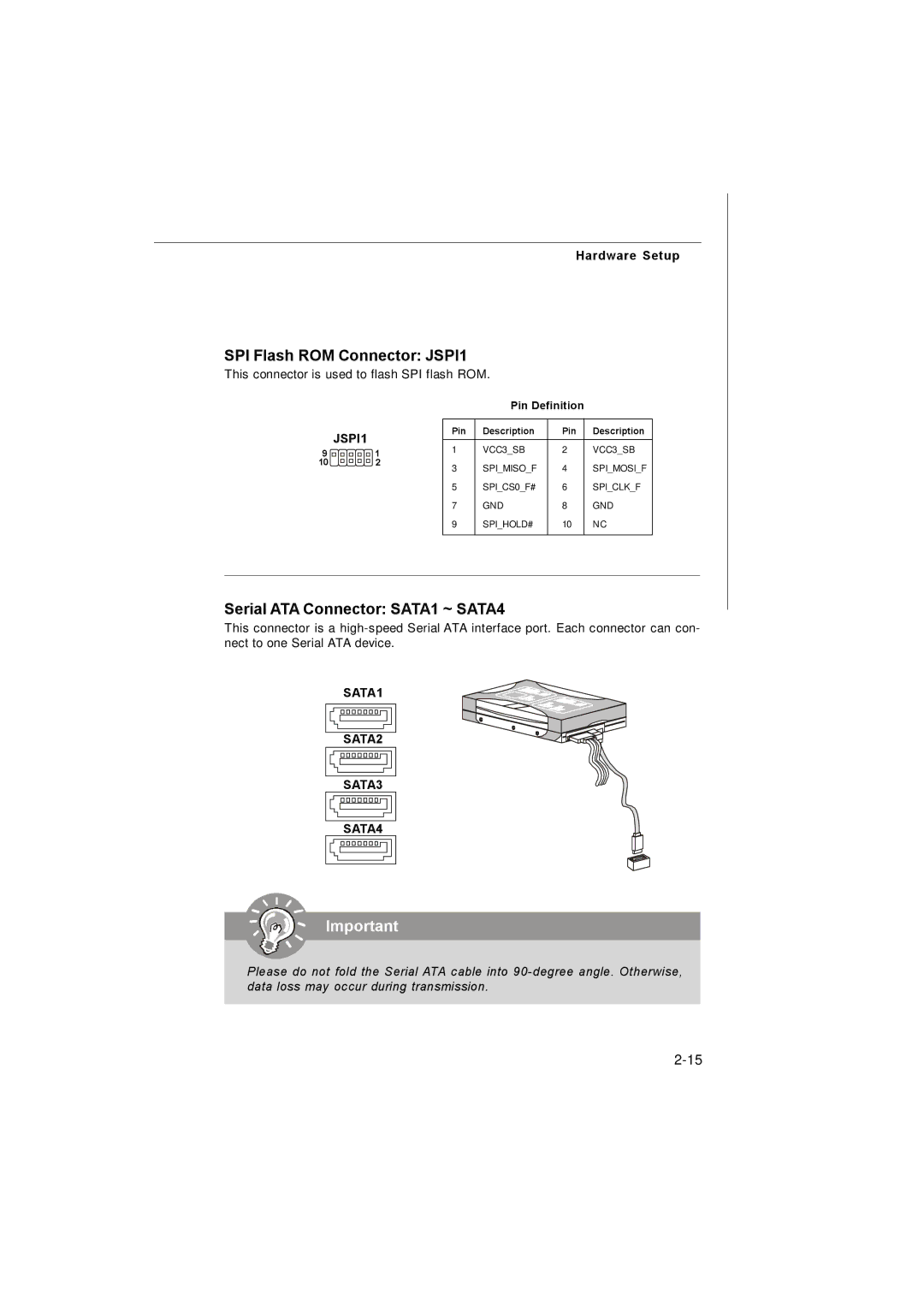 MSI 3200 Network manual SPI Flash ROM Connector JSPI1, Serial ATA Connector SATA1 ~ SATA4, SATA1 SATA2 SATA3 SATA4 