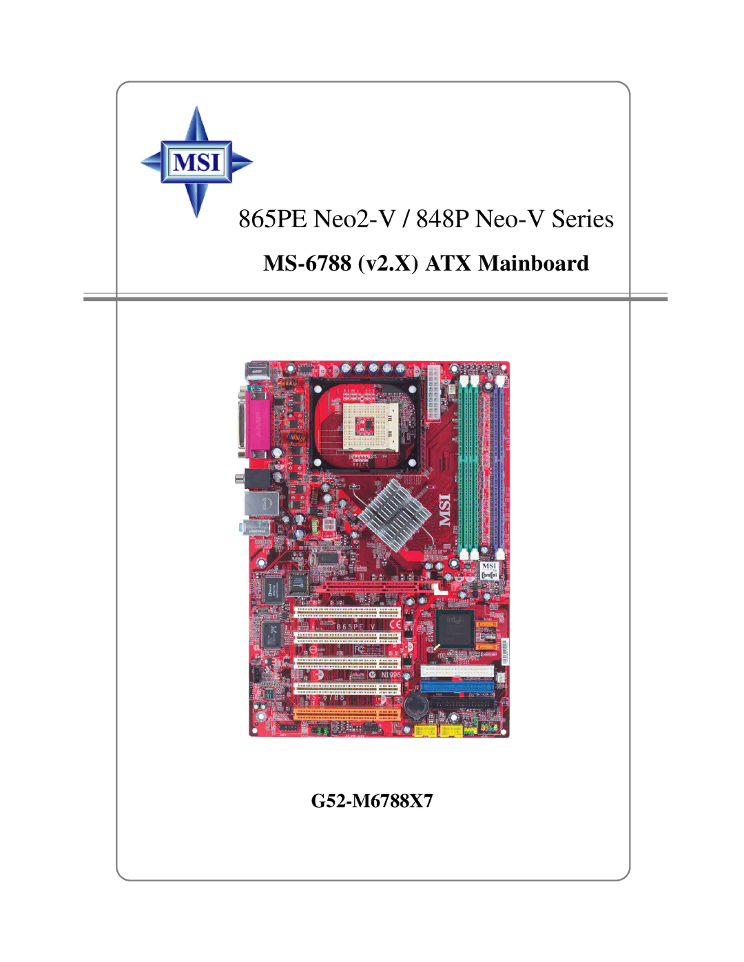 MSI 848P NEO-V - Motherboard - ATX manual 865PE Neo2-V / 848P Neo-V Series 