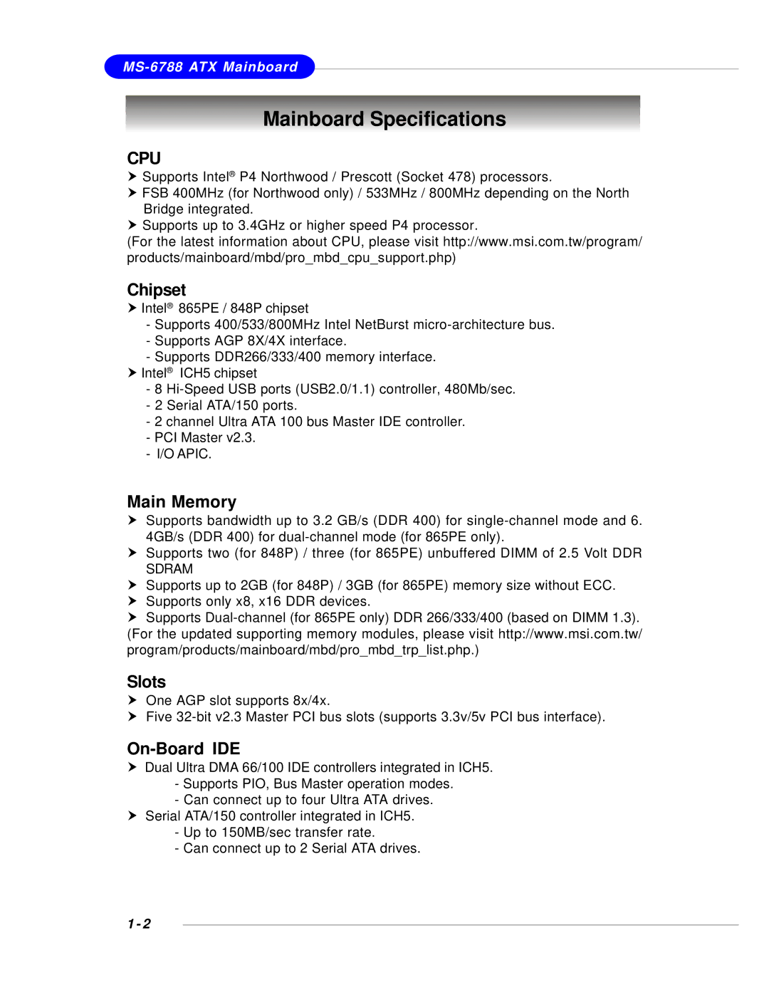 MSI 848P NEO-V - Motherboard - ATX manual Mainboard Specifications, Chipset, Main Memory, Slots, On-Board IDE 