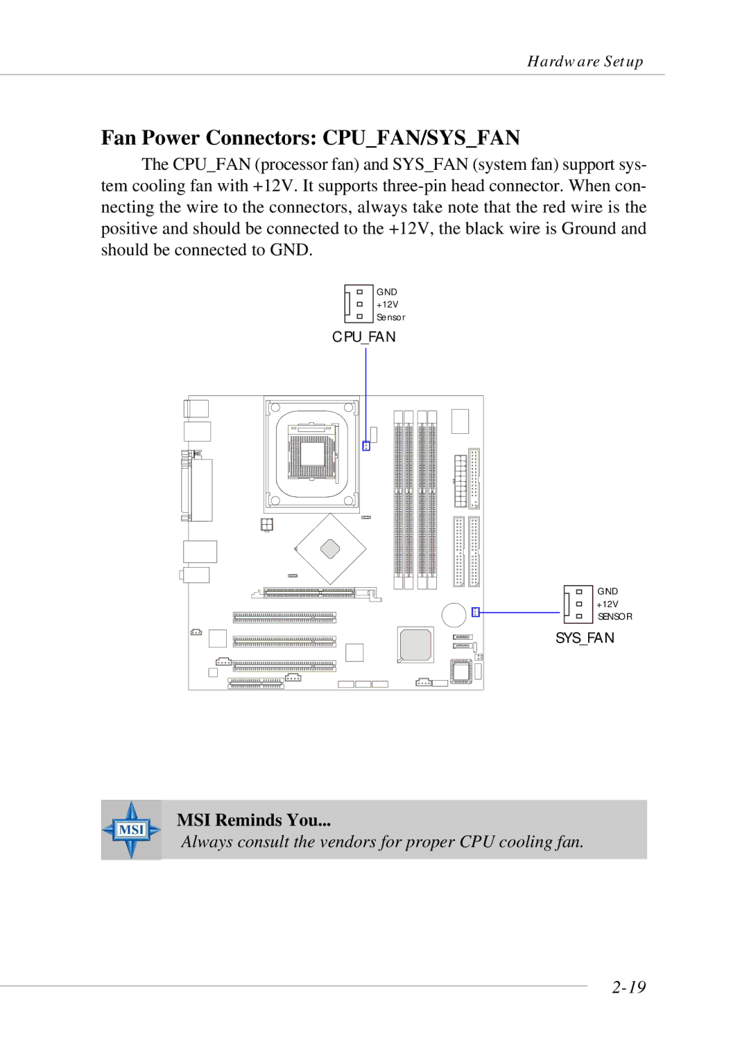 MSI 865GM3 manual Fan Power Connectors CPUFAN/SYSFAN 