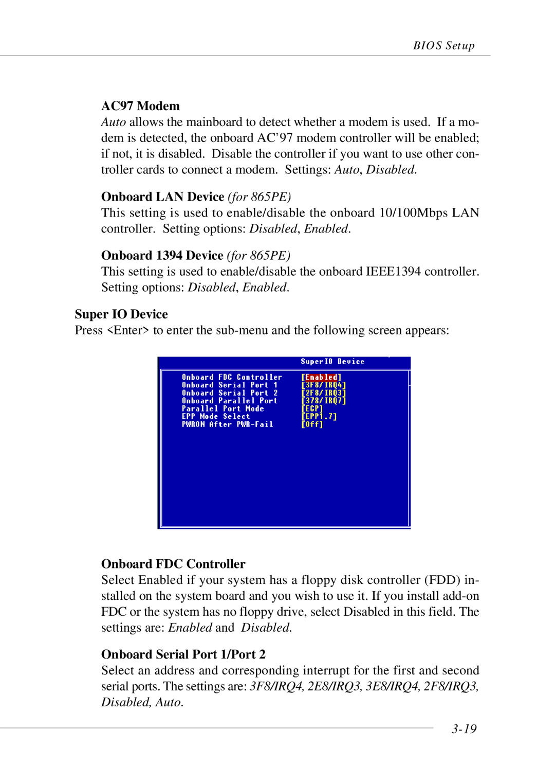 MSI 865GM3 manual AC97 Modem, Onboard LAN Device for 865PE, Onboard 1394 Device for 865PE, Super IO Device 