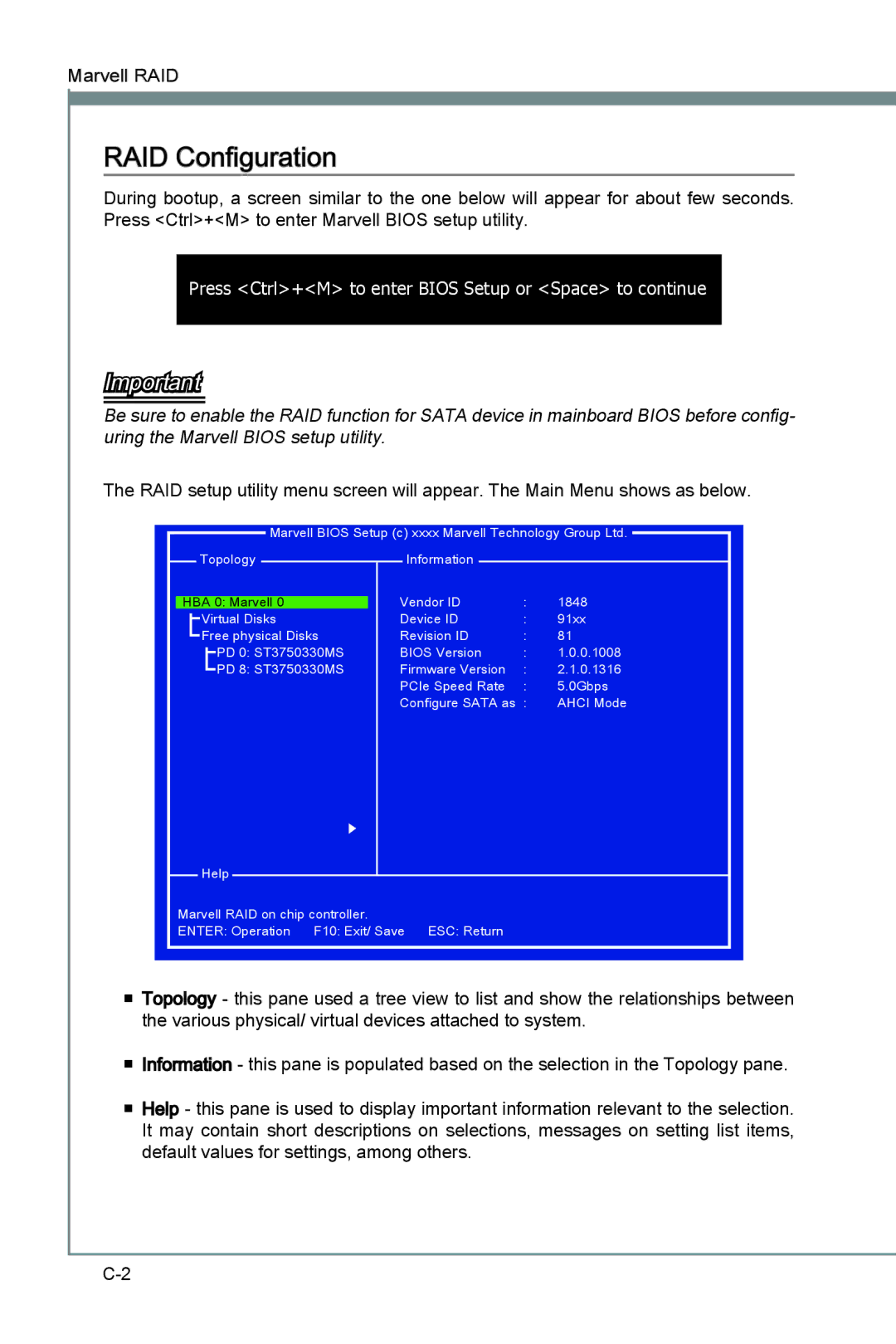 MSI Big Bang-Marshal (B3) manual RAID Configuration, Press Ctrl+M to enter Bios Setup or Space to continue 