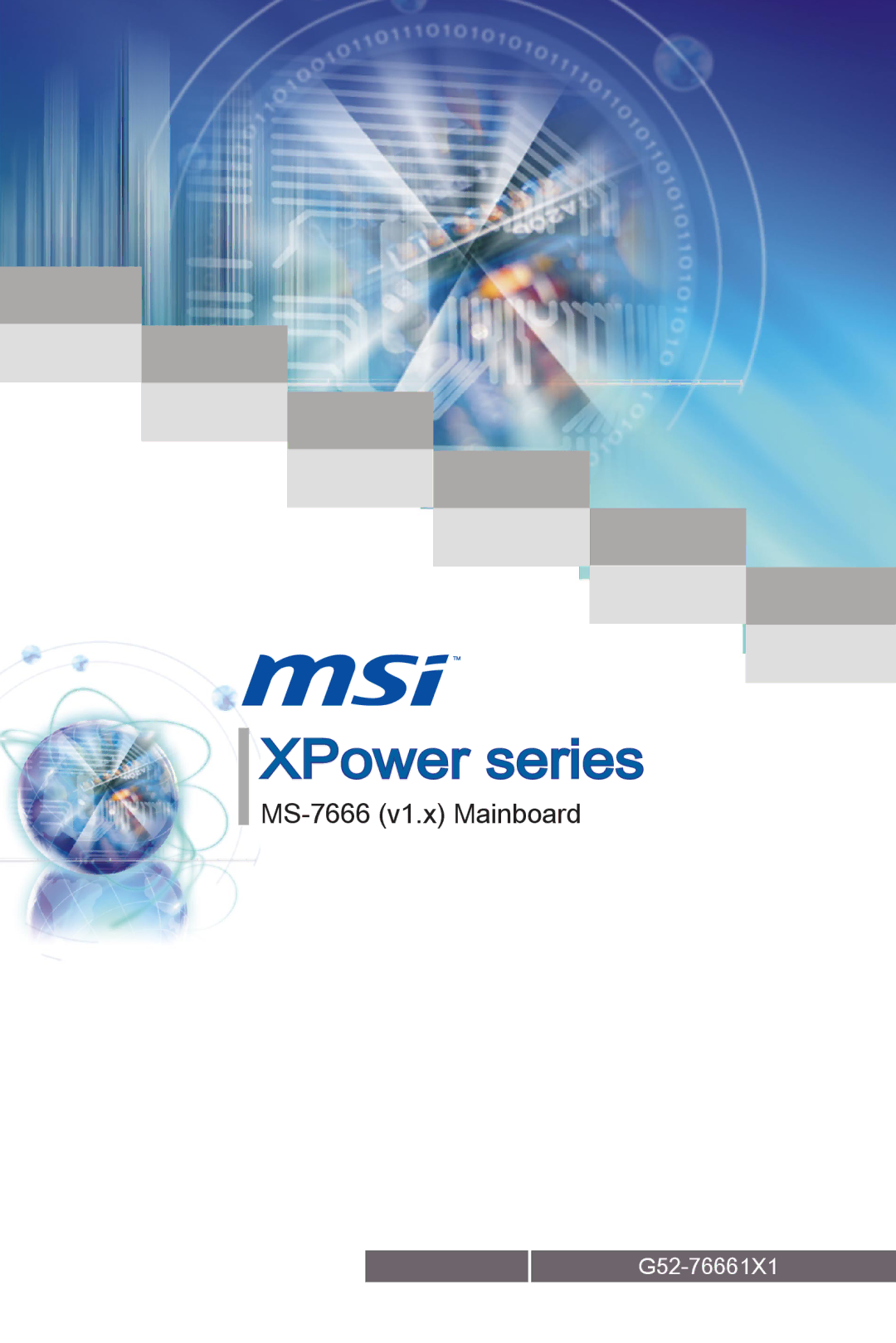 MSI Big Bang-XPower manual XPower series, MS-7666 v1.x Mainboard 