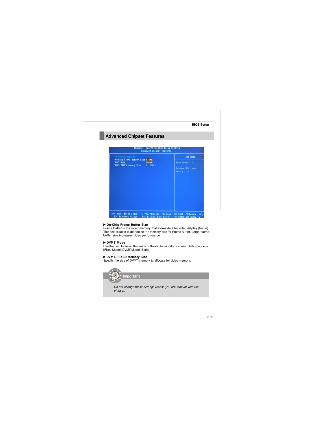 MSI FUZZY 945GME1, FUZZY 945GM1 Advanced Chipset Features, On-Chip Frame Buffer Size, Dvmt Mode, DVMT/ Fixed Memory Size 