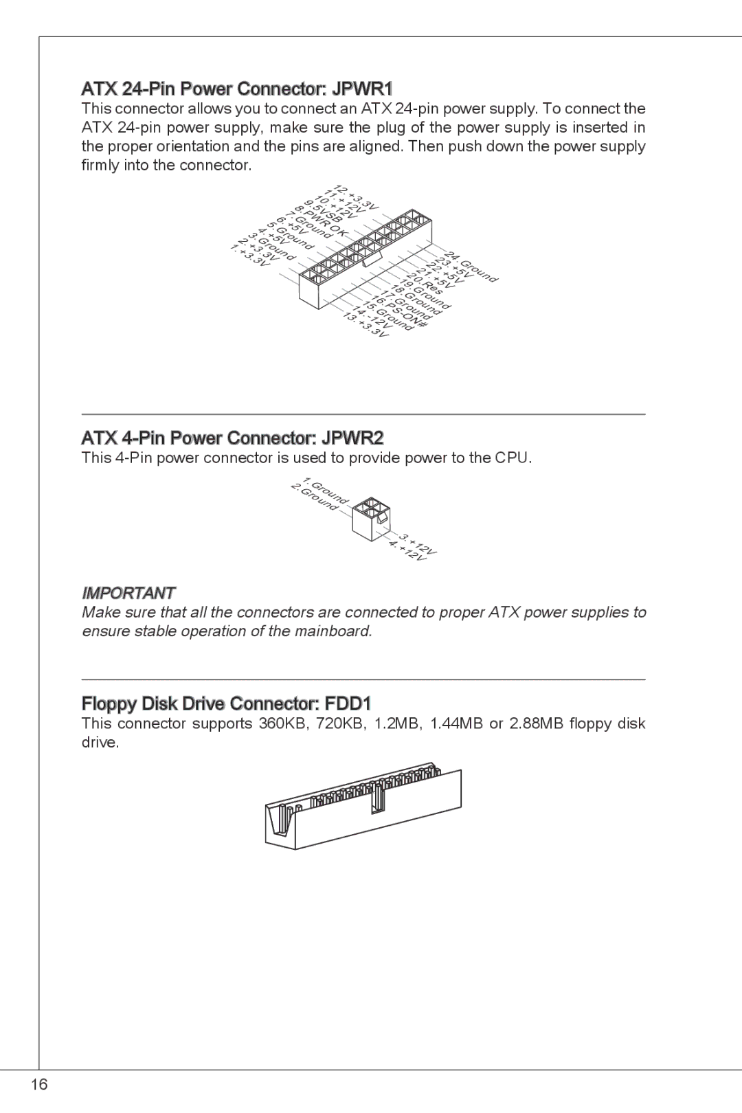 MSI G41M-P26 manual ATX 24-Pin Power Connector JPWR1, ATX 4-Pin Power Connector JPWR2, Floppy Disk Drive Connector FDD1 