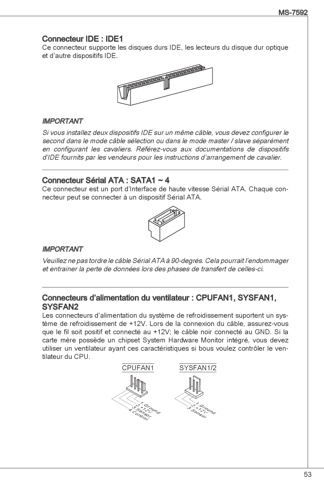 MSI G41M-P26 manual Connecteur IDE IDE1, Connecteur Sérial ATA SATA1 ~ 