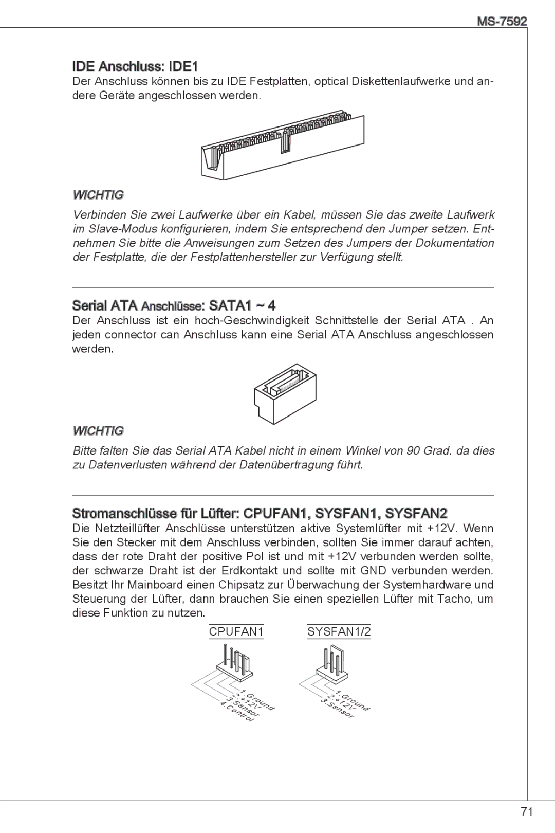 MSI G41M-P26 manual IDE Anschluss IDE1, Serial ATA Anschlüsse SATA1 ~, Stromanschlüsse für Lüfter CPUFAN1, SYSFAN1, SYSFAN2 