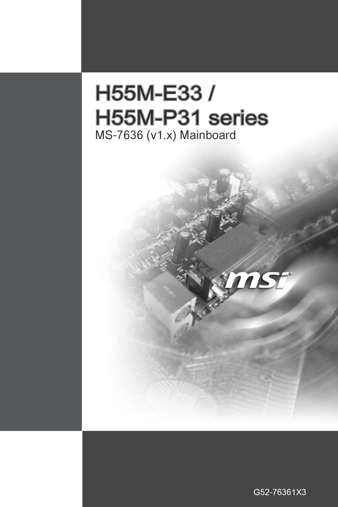 MSI H55M-E33 manual H55M -E33 / H55M -P31 series 