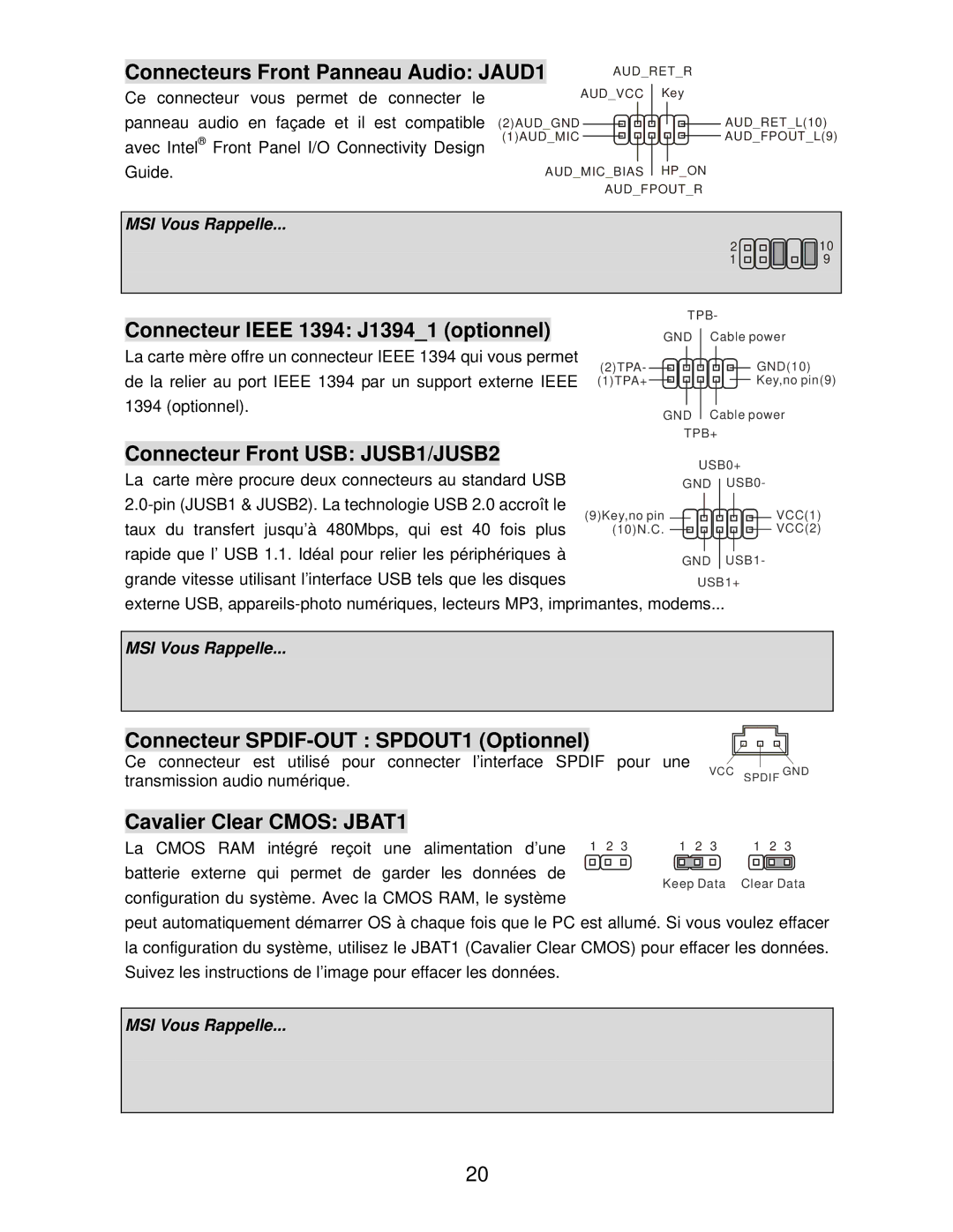 MSI K9N6SGM-V Connecteurs Front Panneau Audio JAUD1, Connecteur Ieee 1394 J13941 optionnel, Cavalier Clear Cmos JBAT1 