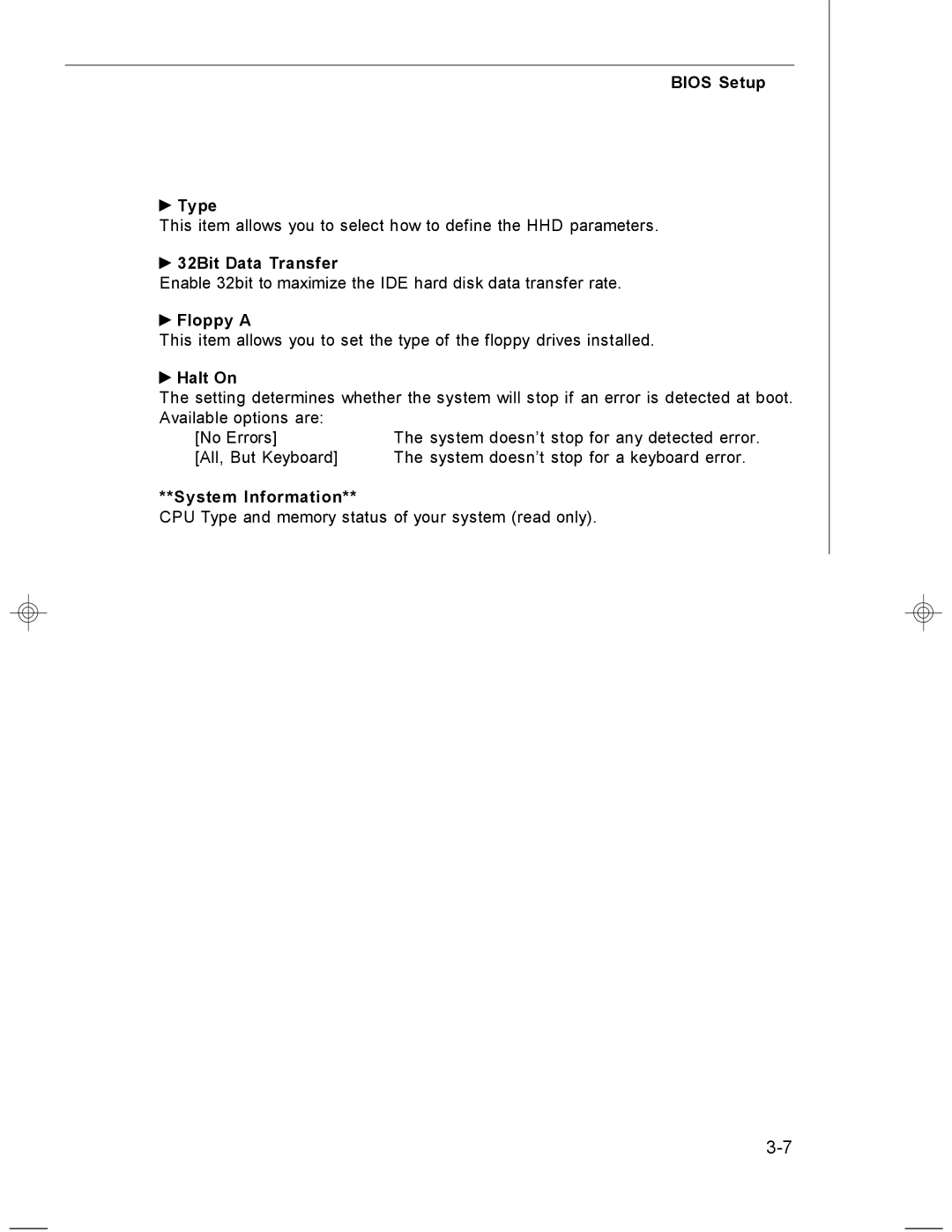 MSI MS-7255 manual Bios Setup Type, 32Bit Data Transfer, Floppy a, Halt On, System Information 