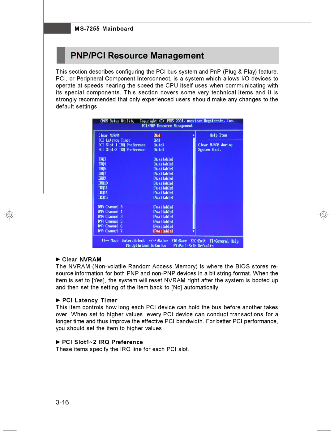 MSI MS-7255 manual PNP/PCI Resource Management, Clear Nvram, PCI Latency Timer, PCI Slot1~2 IRQ Preference 