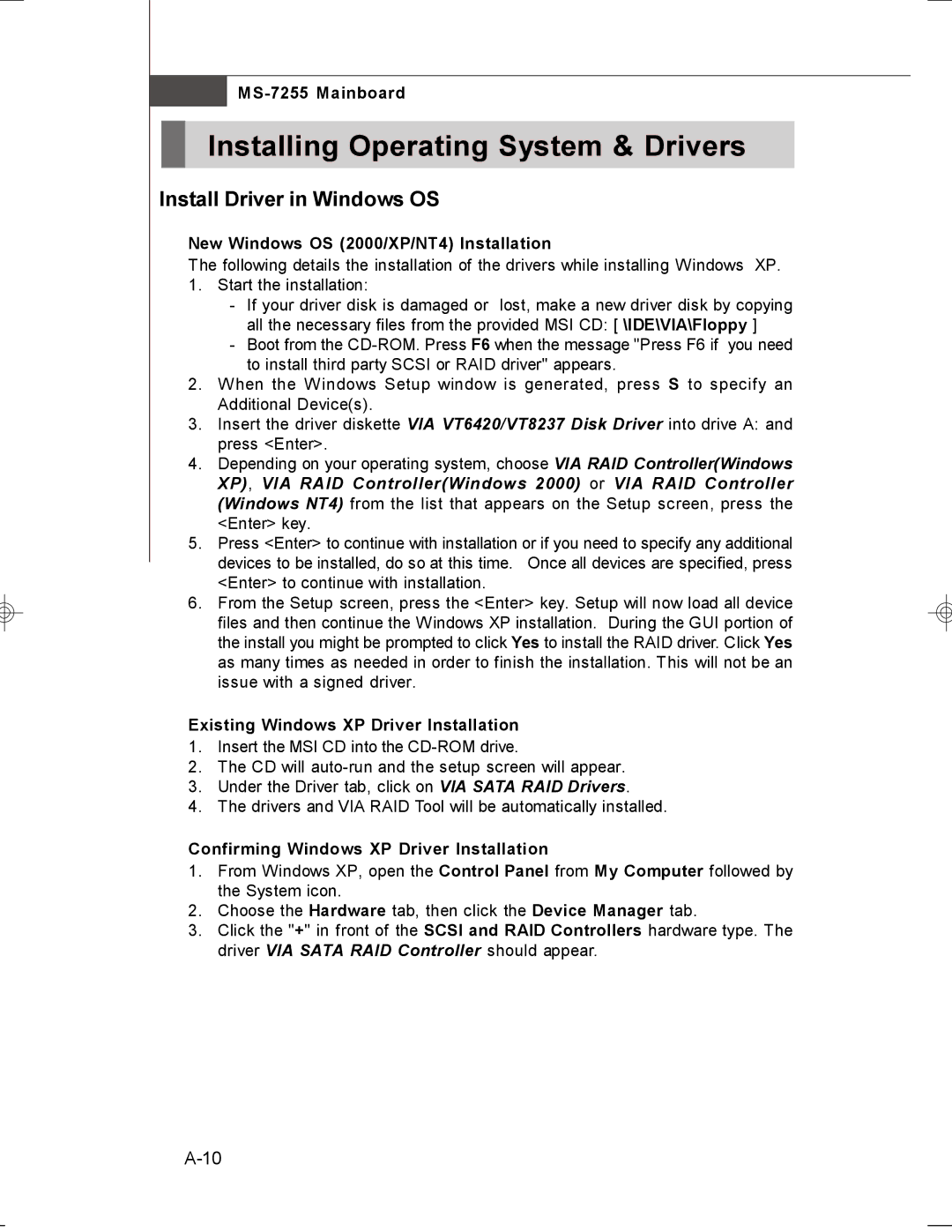 MSI MS-7255 manual Install Driver in Windows OS, † New Windows OS 2000/XP/NT4 Installation 