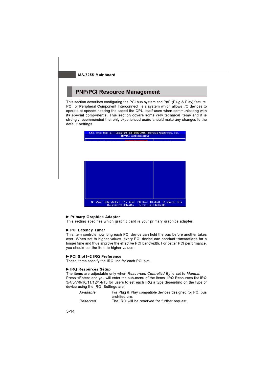 MSI MS-7255 manual PNP/PCI Resource Management, Primary Graphics Adapter, PCI Latency Timer, PCI Slot1~2 IRQ Preference 