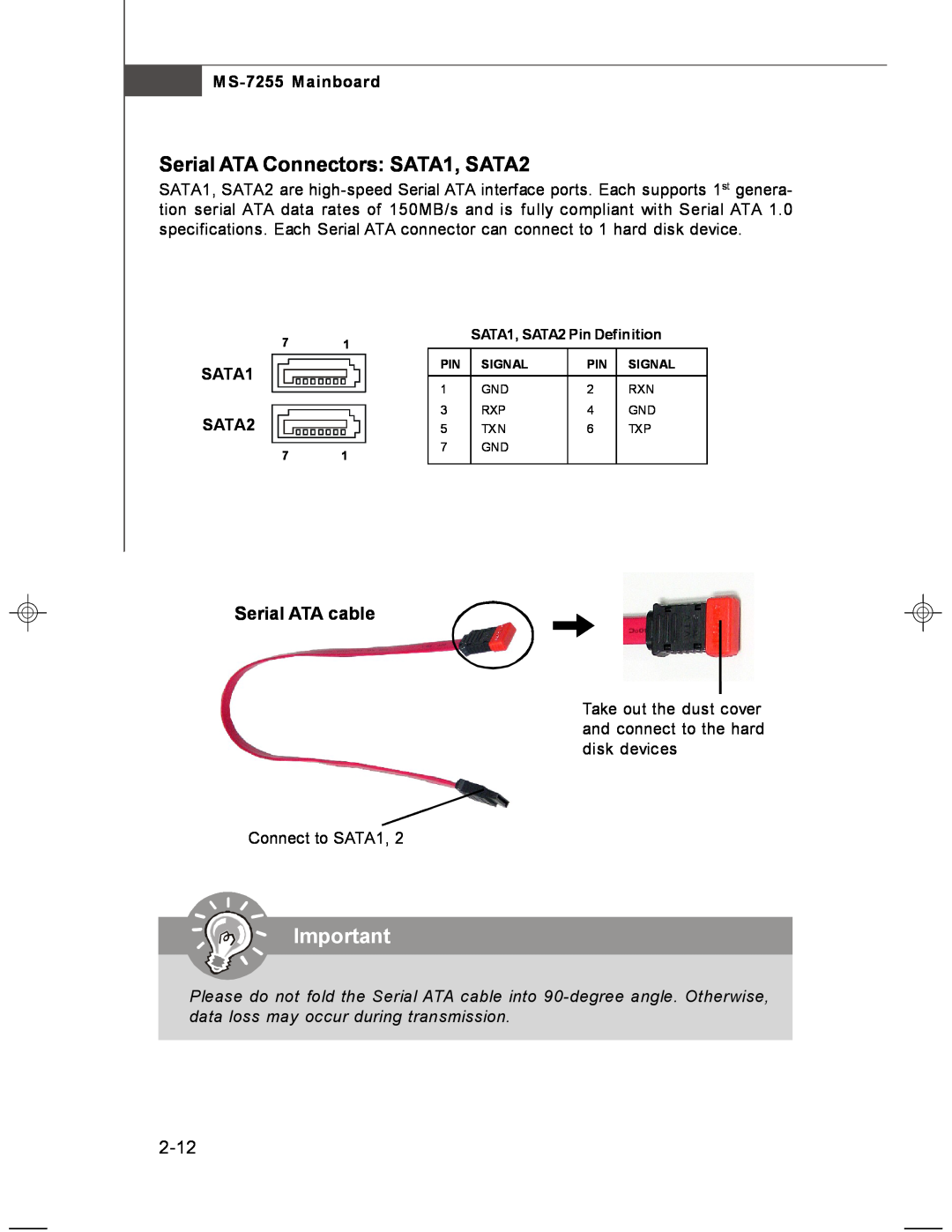 MSI manual Serial ATA Connectors SATA1, SATA2, 2-12, SATA1 SATA2, Serial ATA cable, MS-7255 Mainboard 