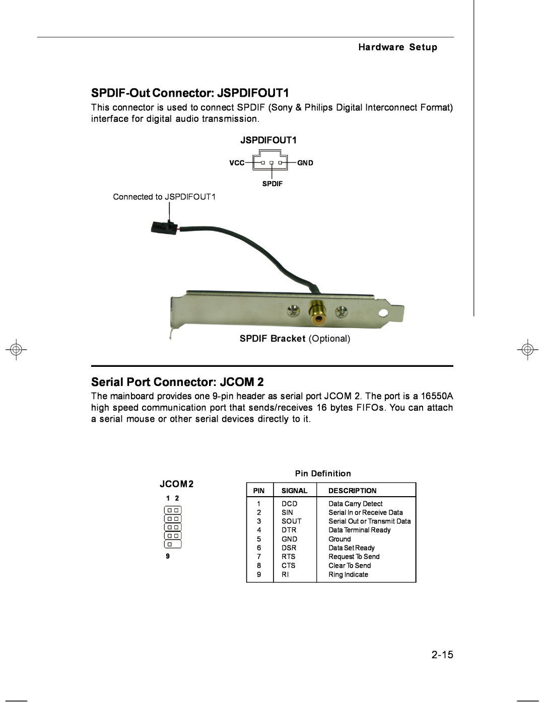 MSI MS-7255 manual SPDIF-Out Connector JSPDIFOUT1, Serial Port Connector JCOM, 2-15, SPDIF Bracket Optional, JCOM2 
