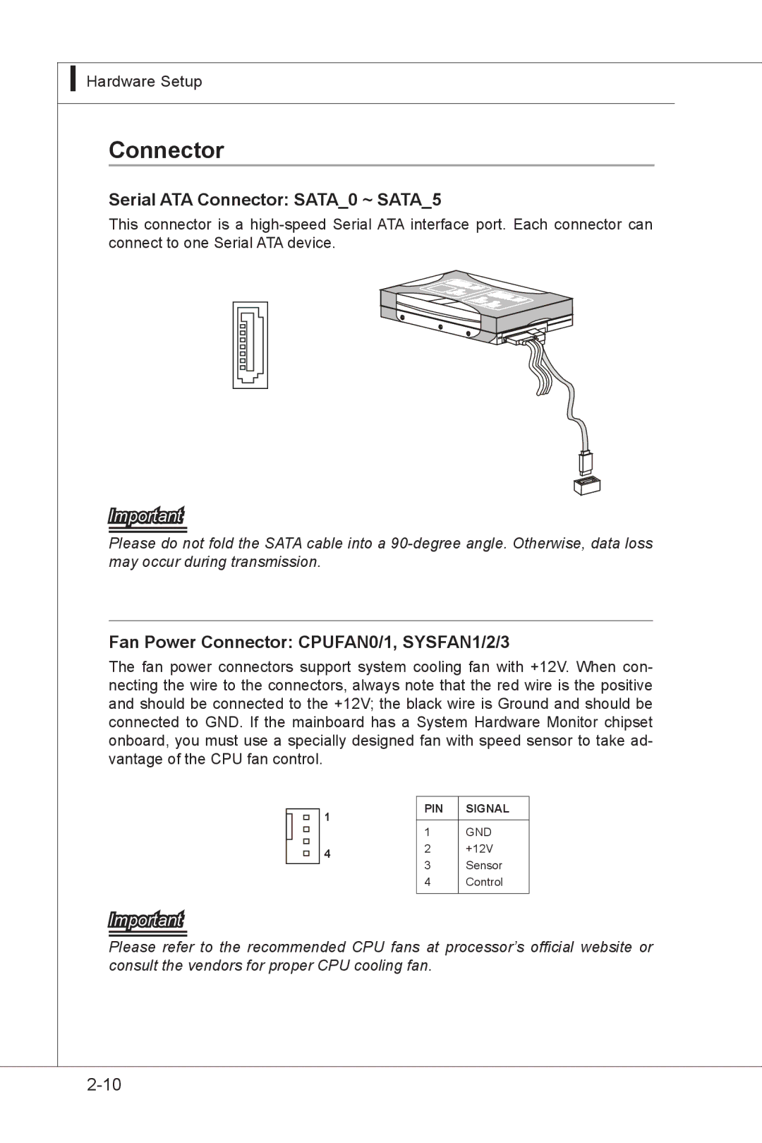 MSI MS-91F7 manual Serial ATA Connector SATA0 ~ SATA5, Fan Power Connector CPUFAN0/1, SYSFAN1/2/3 