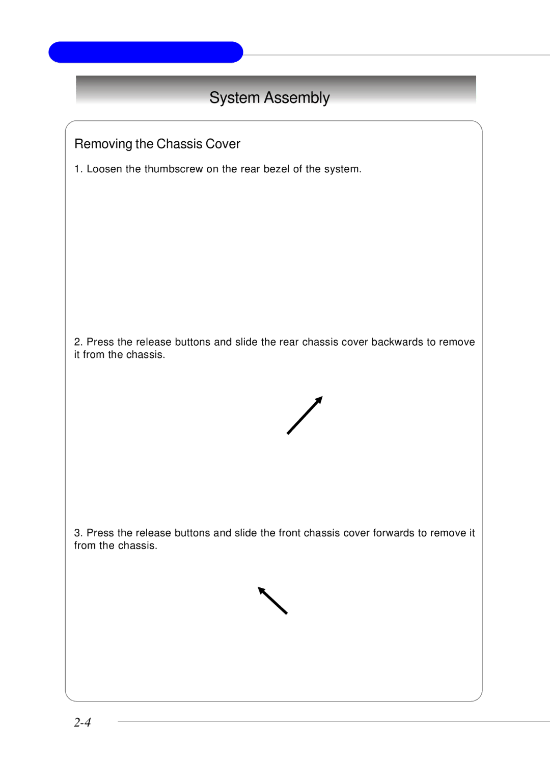 MSI MS-9246 manual System Assembly, Removing the Chassis Cover 