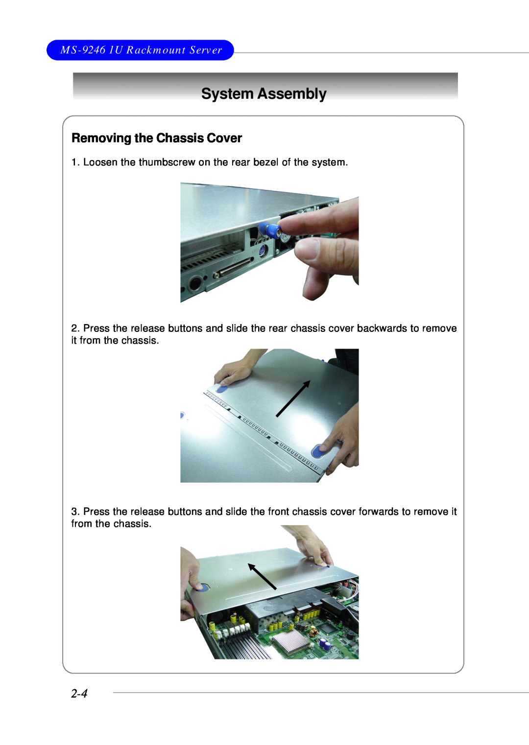 MSI manual System Assembly, Removing the Chassis Cover, MS-9246 1U Rackmount Server 