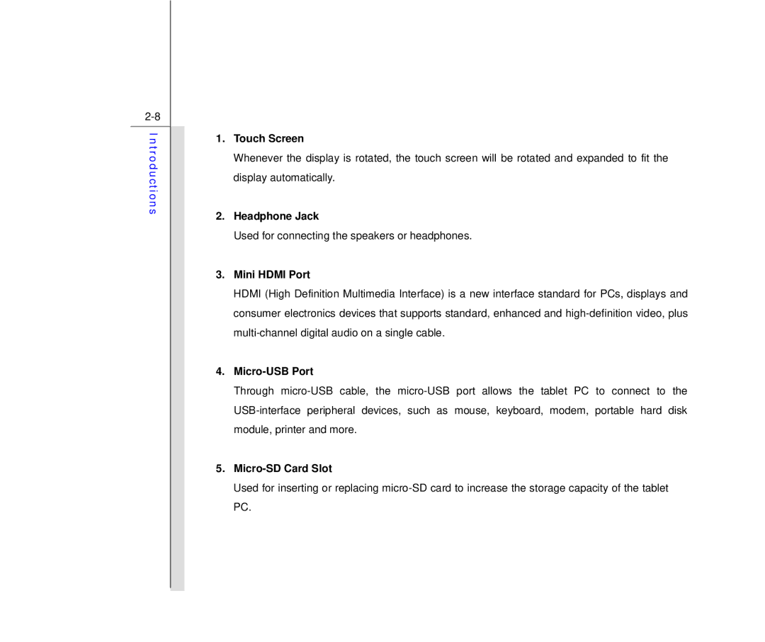 MSI MS N7Y2 manual Touch Screen, Headphone Jack, Mini Hdmi Port, Micro-USB Port, Micro-SD Card Slot 