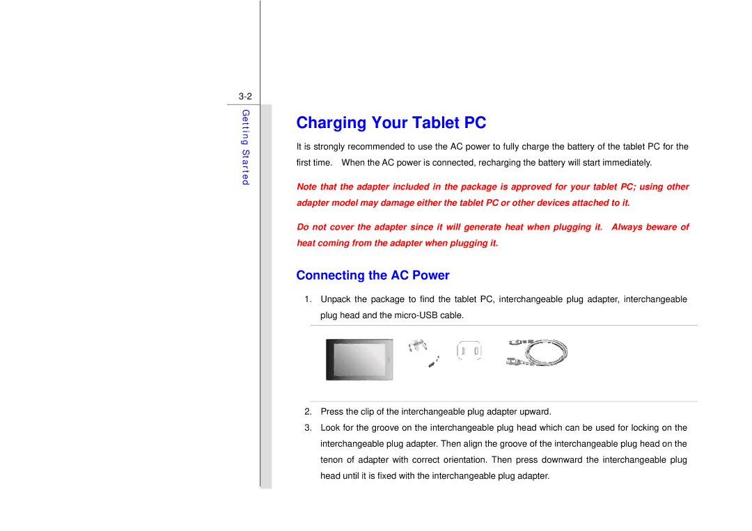 MSI N729 manual Charging Your Tablet PC, Connecting the AC Power 