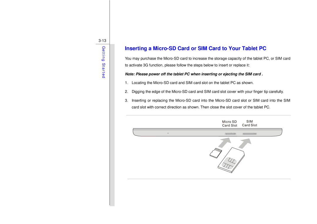 MSI N729 manual Inserting a Micro-SD Card or SIM Card to Your Tablet PC 