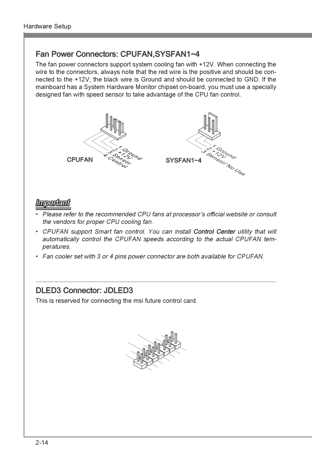 MSI P67A-G43 (B3) manual Fan Power Connectors CPUFAN,SYSFAN1~4, DLED3 Connector JDLED3 