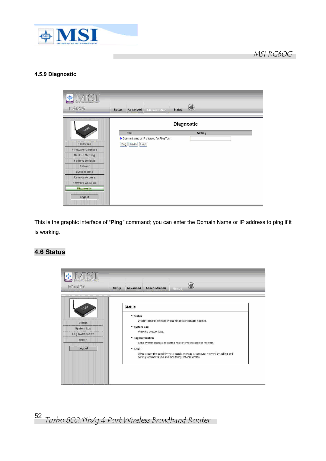 MSI RG60G manual Status, Diagnostic 