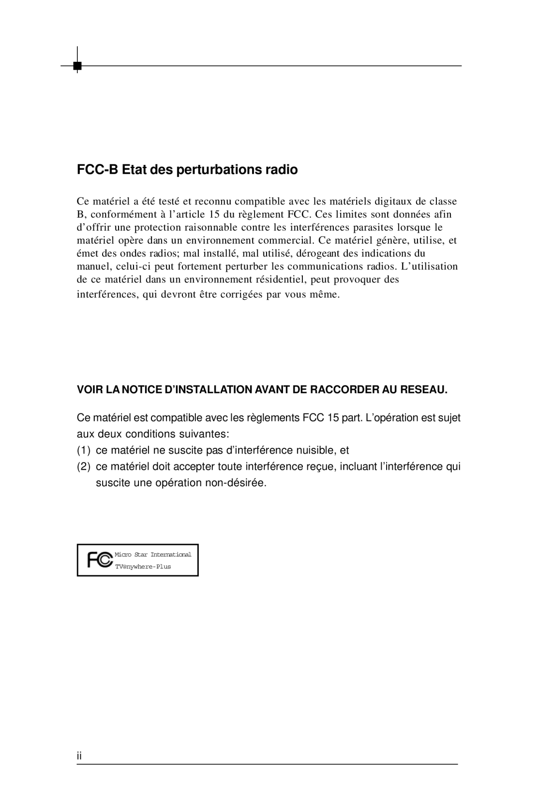 MSI TV@nywhere Plus manual FCC-B Etat des perturbations radio 