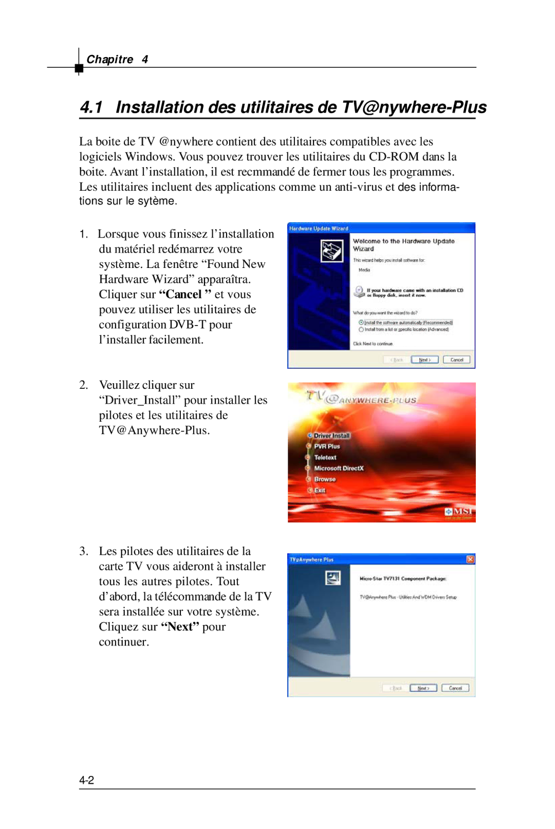 MSI TV@nywhere Plus manual Installation des utilitaires de TV@nywhere-Plus 