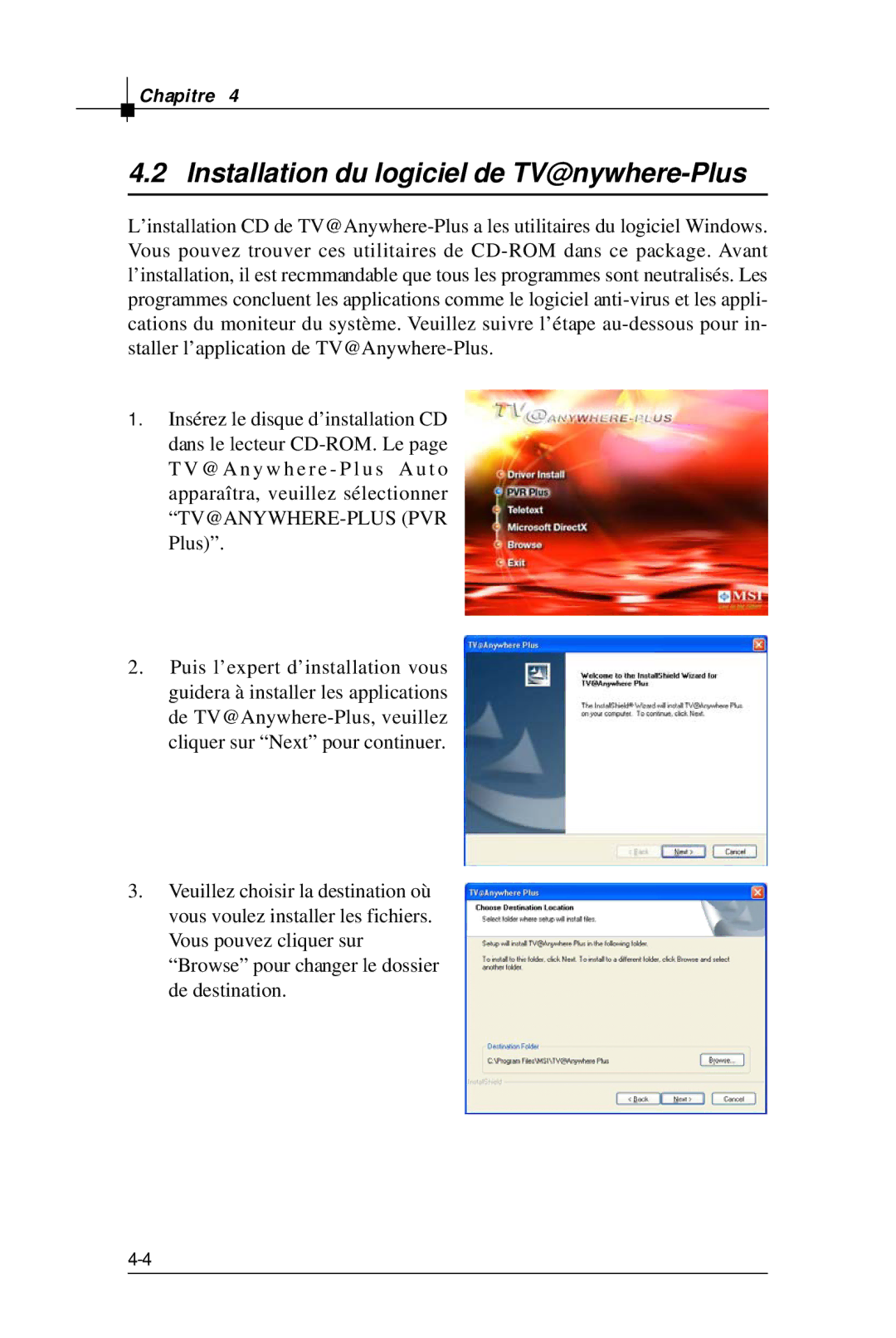 MSI TV@nywhere Plus manual Installation du logiciel de TV@nywhere-Plus 