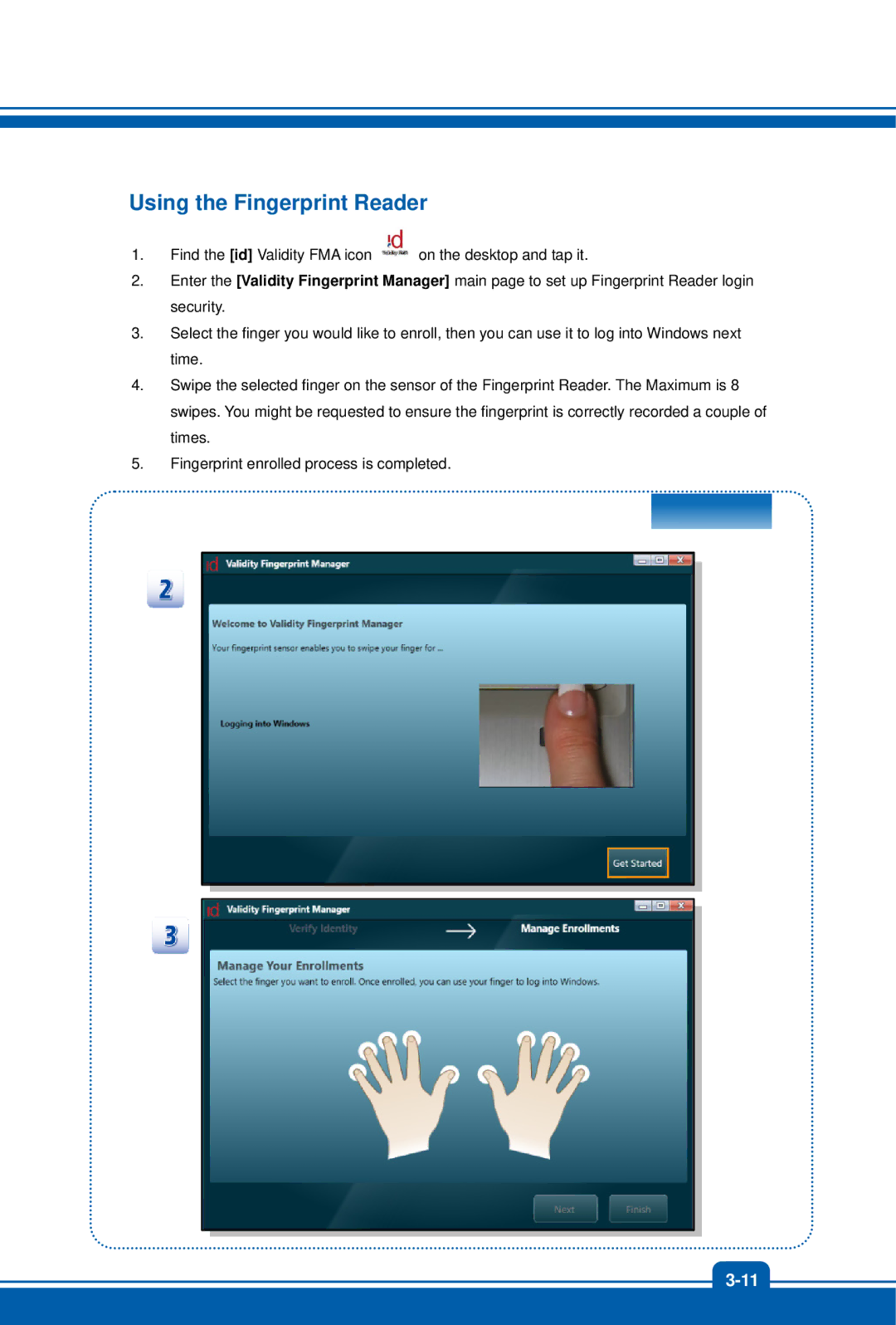 MSI W20 3M manual Using the Fingerprint Reader 