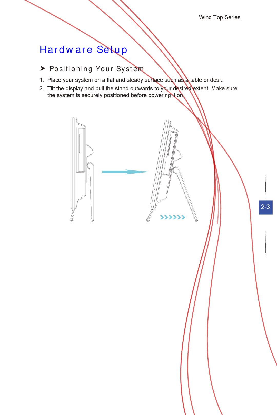 MSI Wind-Top-AP1622 manual Hardware Setup,  Positioning Your System 