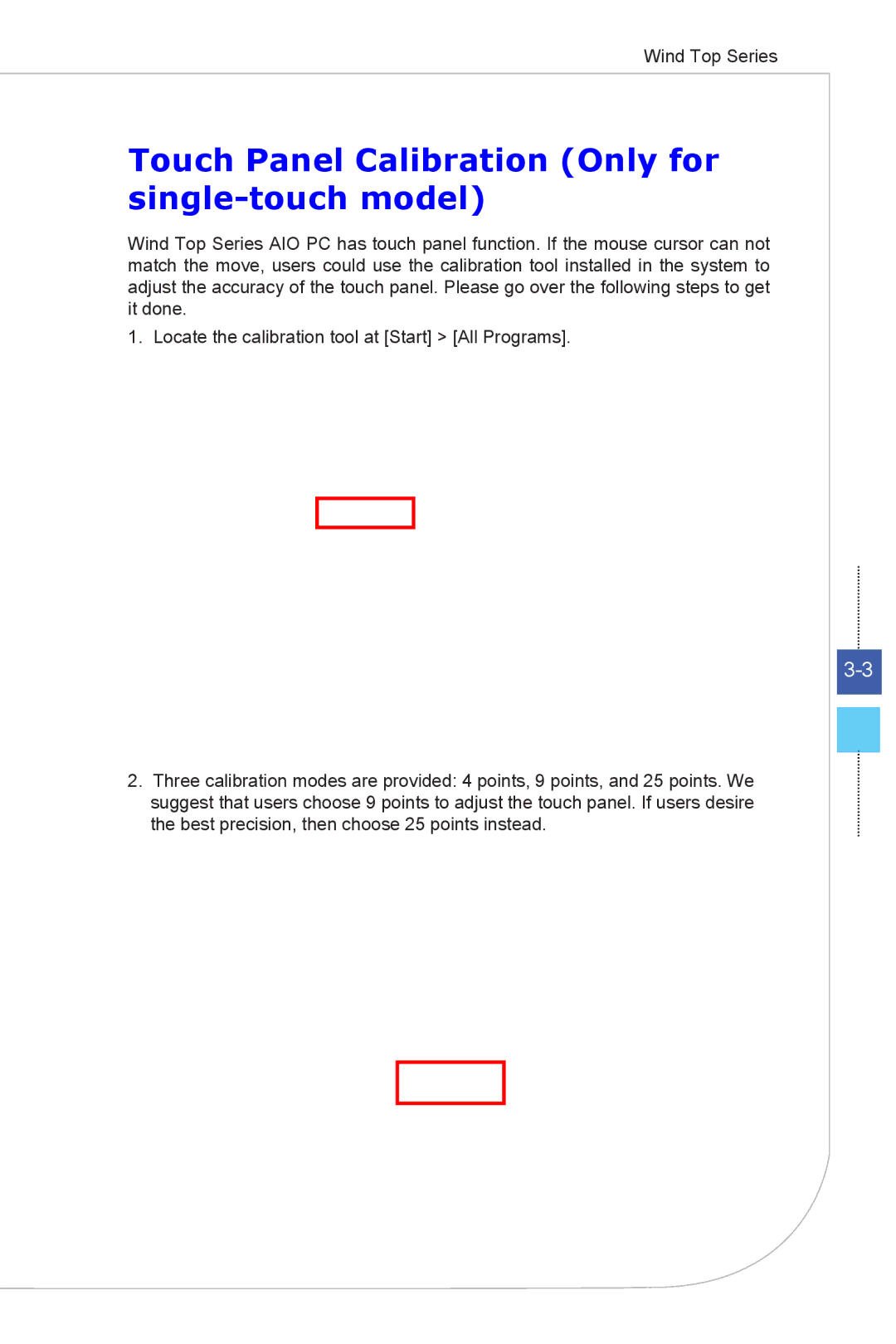 MSI Wind-Top-AP1622 manual Touch Panel Calibration Only for single-touch model 