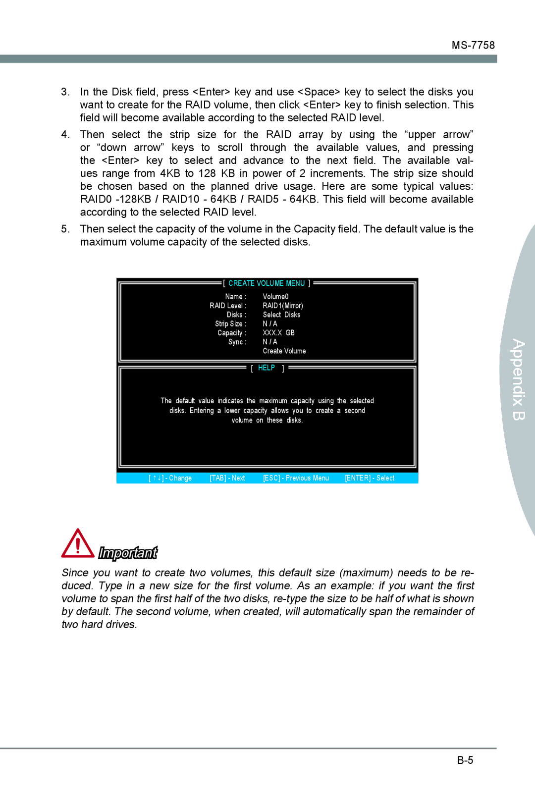 MSI Z77A-G41 manual For RAID array by using the upper arrow Or down arrow Keys 